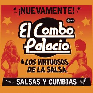EL COMBO PALACIO资料,EL COMBO PALACIO最新歌曲,EL COMBO PALACIOMV视频,EL COMBO PALACIO音乐专辑,EL COMBO PALACIO好听的歌