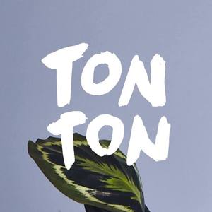 Tonton资料,Tonton最新歌曲,TontonMV视频,Tonton音乐专辑,Tonton好听的歌