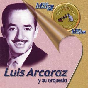 Luis Arcaraz y Su Orquesta