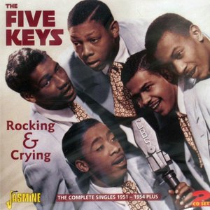 The Five Keys资料,The Five Keys最新歌曲,The Five KeysMV视频,The Five Keys音乐专辑,The Five Keys好听的歌