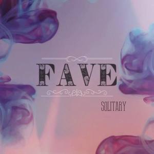 FAVE资料,FAVE最新歌曲,FAVEMV视频,FAVE音乐专辑,FAVE好听的歌