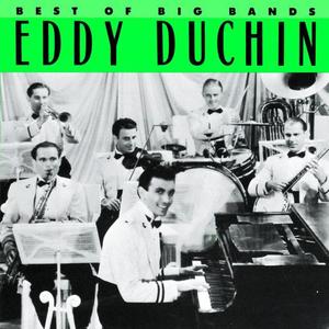 Eddy Duchin资料,Eddy Duchin最新歌曲,Eddy DuchinMV视频,Eddy Duchin音乐专辑,Eddy Duchin好听的歌