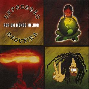 Expressão Regueira资料,Expressão Regueira最新歌曲,Expressão RegueiraMV视频,Expressão Regueira音乐专辑,Expressão Regueira好听的歌