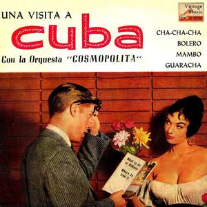 Orquesta Cosmopolita De Cuba资料,Orquesta Cosmopolita De Cuba最新歌曲,Orquesta Cosmopolita De CubaMV视频,Orquesta Cosmopolita De Cuba音乐专辑,Orquesta Cosmopolita De Cuba好听的歌