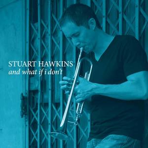 Stuart Hawkins资料,Stuart Hawkins最新歌曲,Stuart HawkinsMV视频,Stuart Hawkins音乐专辑,Stuart Hawkins好听的歌
