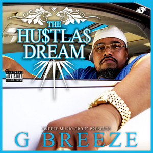 G BREEZE资料,G BREEZE最新歌曲,G BREEZEMV视频,G BREEZE音乐专辑,G BREEZE好听的歌