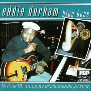 Eddie Durham资料,Eddie Durham最新歌曲,Eddie DurhamMV视频,Eddie Durham音乐专辑,Eddie Durham好听的歌