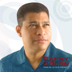Raphy Colon资料,Raphy Colon最新歌曲,Raphy ColonMV视频,Raphy Colon音乐专辑,Raphy Colon好听的歌