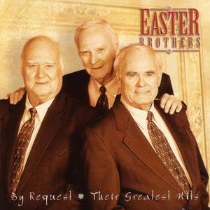 Easter Brothers资料,Easter Brothers最新歌曲,Easter BrothersMV视频,Easter Brothers音乐专辑,Easter Brothers好听的歌