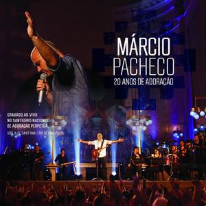 Márcio Pacheco资料,Márcio Pacheco最新歌曲,Márcio PachecoMV视频,Márcio Pacheco音乐专辑,Márcio Pacheco好听的歌