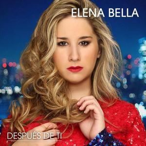 Elena Bella资料,Elena Bella最新歌曲,Elena BellaMV视频,Elena Bella音乐专辑,Elena Bella好听的歌