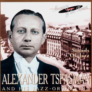 Alexander Tsfasman资料,Alexander Tsfasman最新歌曲,Alexander TsfasmanMV视频,Alexander Tsfasman音乐专辑,Alexander Tsfasman好听的歌