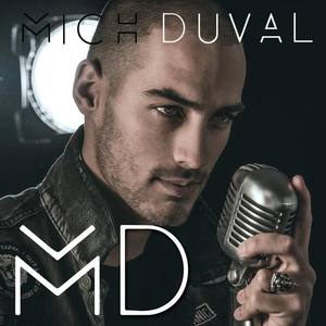 Mich Duval资料,Mich Duval最新歌曲,Mich DuvalMV视频,Mich Duval音乐专辑,Mich Duval好听的歌