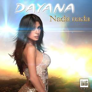 Dayana资料,Dayana最新歌曲,DayanaMV视频,Dayana音乐专辑,Dayana好听的歌