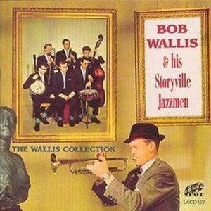 Bob Wallis & His Storyville Jazzmen