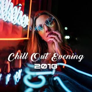 Evening Chill Out Academy