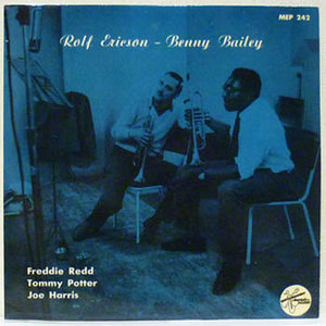 Rolf Ericson & Benny Bailey资料,Rolf Ericson & Benny Bailey最新歌曲,Rolf Ericson & Benny BaileyMV视频,Rolf Ericson & Benny Bailey音乐专辑,Rolf Ericson & Benny Bailey好听的歌