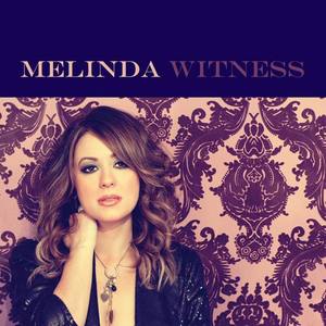 Melinda资料,Melinda最新歌曲,MelindaMV视频,Melinda音乐专辑,Melinda好听的歌