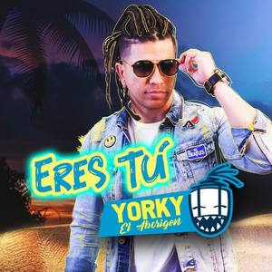 Yorky El Aborigen资料,Yorky El Aborigen最新歌曲,Yorky El AborigenMV视频,Yorky El Aborigen音乐专辑,Yorky El Aborigen好听的歌