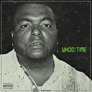 Whoodie资料,Whoodie最新歌曲,WhoodieMV视频,Whoodie音乐专辑,Whoodie好听的歌
