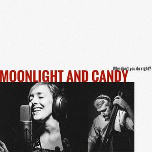 Moonlight and Candy