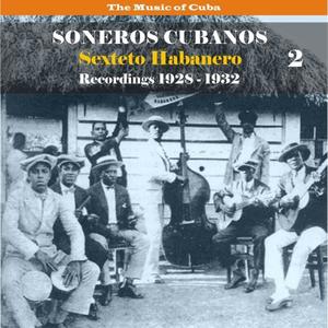 Sexteto Habanero资料,Sexteto Habanero最新歌曲,Sexteto HabaneroMV视频,Sexteto Habanero音乐专辑,Sexteto Habanero好听的歌