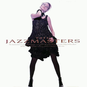 the JazzMasters资料,the JazzMasters最新歌曲,the JazzMastersMV视频,the JazzMasters音乐专辑,the JazzMasters好听的歌