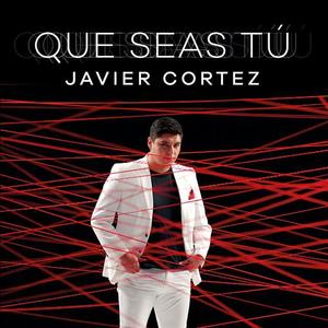 Javier Cortez资料,Javier Cortez最新歌曲,Javier CortezMV视频,Javier Cortez音乐专辑,Javier Cortez好听的歌