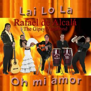 Rafael De Alcala资料,Rafael De Alcala最新歌曲,Rafael De AlcalaMV视频,Rafael De Alcala音乐专辑,Rafael De Alcala好听的歌