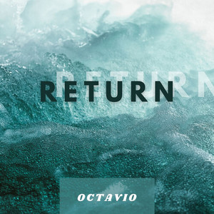 Octavio资料,Octavio最新歌曲,OctavioMV视频,Octavio音乐专辑,Octavio好听的歌