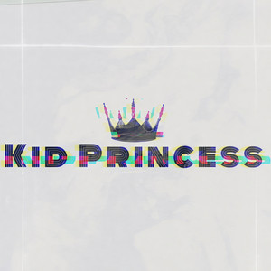 Kid Princess资料,Kid Princess最新歌曲,Kid PrincessMV视频,Kid Princess音乐专辑,Kid Princess好听的歌