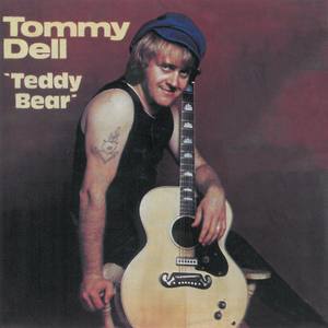 Tommy Dell资料,Tommy Dell最新歌曲,Tommy DellMV视频,Tommy Dell音乐专辑,Tommy Dell好听的歌
