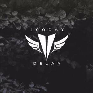 100 Day Delay