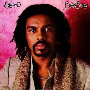 Edwin Birdsong资料,Edwin Birdsong最新歌曲,Edwin BirdsongMV视频,Edwin Birdsong音乐专辑,Edwin Birdsong好听的歌