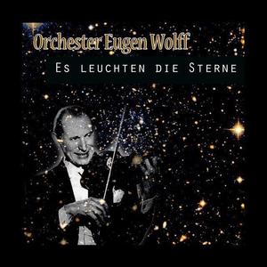Orchester Eugen Wolff