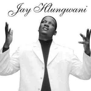 Jay Hlungwani资料,Jay Hlungwani最新歌曲,Jay HlungwaniMV视频,Jay Hlungwani音乐专辑,Jay Hlungwani好听的歌