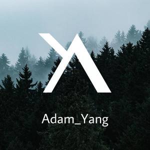 Adam_Yang资料,Adam_Yang最新歌曲,Adam_YangMV视频,Adam_Yang音乐专辑,Adam_Yang好听的歌
