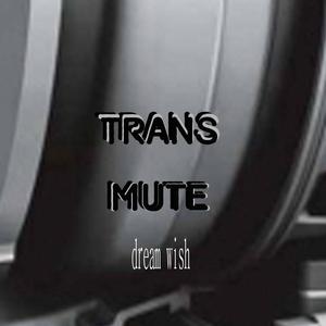 TRansmute!资料,TRansmute!最新歌曲,TRansmute!MV视频,TRansmute!音乐专辑,TRansmute!好听的歌