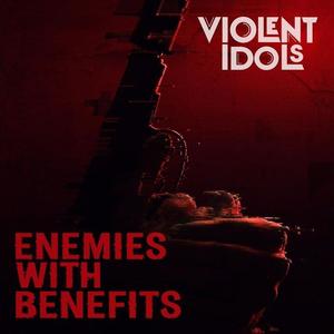 Violent Idols