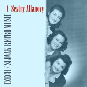 Sestry Allanovy资料,Sestry Allanovy最新歌曲,Sestry AllanovyMV视频,Sestry Allanovy音乐专辑,Sestry Allanovy好听的歌