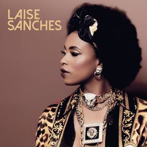 Laise Sanches资料,Laise Sanches最新歌曲,Laise SanchesMV视频,Laise Sanches音乐专辑,Laise Sanches好听的歌