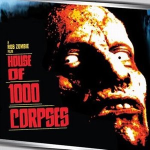 House of 1000 Corpses