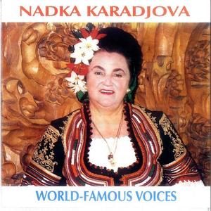 Nadka Karadjova资料,Nadka Karadjova最新歌曲,Nadka KaradjovaMV视频,Nadka Karadjova音乐专辑,Nadka Karadjova好听的歌