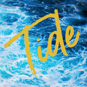 Tide乐队资料,Tide乐队最新歌曲,Tide乐队MV视频,Tide乐队音乐专辑,Tide乐队好听的歌
