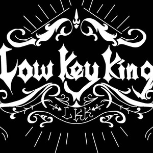 Low -Key -King