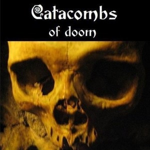 Catacombs Of Doom