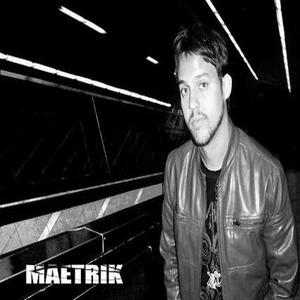 Maetrik资料,Maetrik最新歌曲,MaetrikMV视频,Maetrik音乐专辑,Maetrik好听的歌
