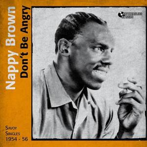 Nappy Brown资料,Nappy Brown最新歌曲,Nappy BrownMV视频,Nappy Brown音乐专辑,Nappy Brown好听的歌