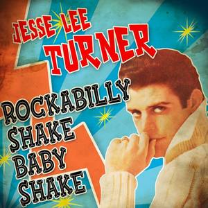 Jesse Lee Turner资料,Jesse Lee Turner最新歌曲,Jesse Lee TurnerMV视频,Jesse Lee Turner音乐专辑,Jesse Lee Turner好听的歌