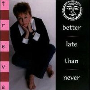 Treva资料,Treva最新歌曲,TrevaMV视频,Treva音乐专辑,Treva好听的歌